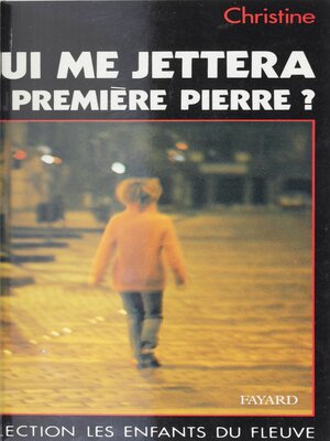 cover image of Qui me jettera la première pierre